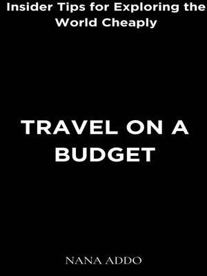 cover image of Travel on a Budget